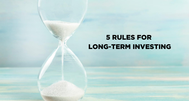 Play the Long Game During Periods of Uncertainty - 5 Rules