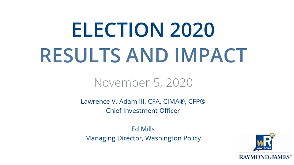 Election 2020 Results and Impact