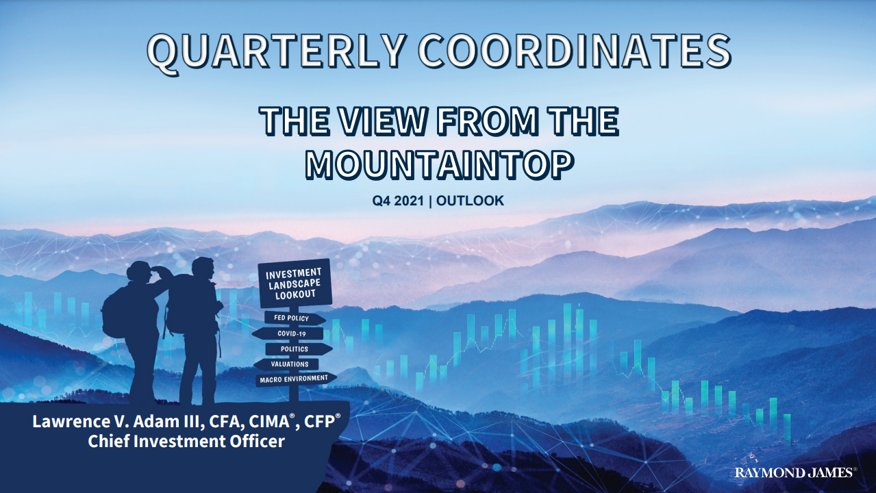 QUARTERLY COORDINATES Q4: THE VIEW FROM THE MOUNTAIN TOP